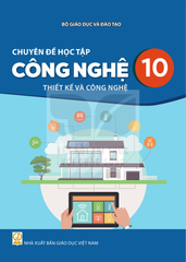 Sách Giáo Khoa - Chuyên Đề Học Tập Công Nghệ 10 - Thiết Kế Và Công Nghệ - Kết Nối Tri Thức Với Cuộc Sống - Xuất Bản Q2/2026 - Lê Huy Hoàng (Tổng Chủ Biên) - NXBGD