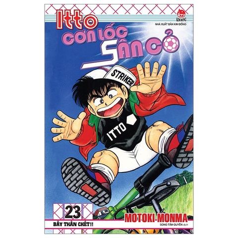  Combo Manga - Itto - Cơn Lốc Sân Cỏ: Tập 1 - 46 + Ngoại Truyện - Part 1 (Bộ 47 Tập) - Motoki Monma 