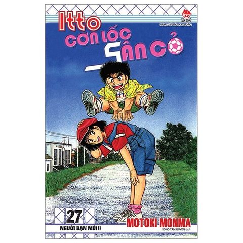  Combo Manga - Itto - Cơn Lốc Sân Cỏ: Tập 1 - 46 + Ngoại Truyện - Part 1 (Bộ 47 Tập) - Motoki Monma 