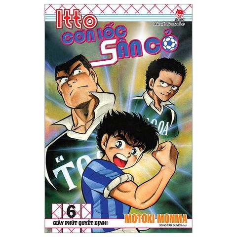  Combo Manga - Itto - Cơn Lốc Sân Cỏ: Tập 1 - 46 + Ngoại Truyện - Part 1 (Bộ 47 Tập) - Motoki Monma 