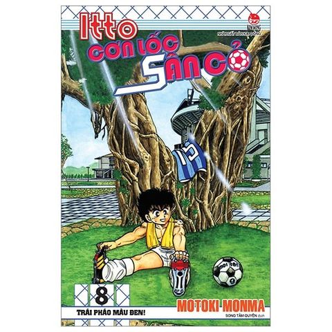  Combo Manga - Itto - Cơn Lốc Sân Cỏ: Tập 1 - 46 + Ngoại Truyện - Part 1 (Bộ 47 Tập) - Motoki Monma 