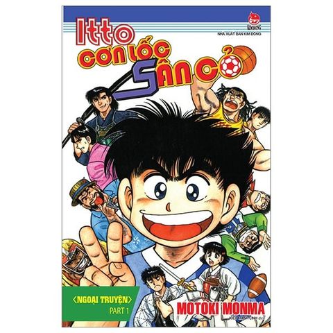  Combo Manga - Itto - Cơn Lốc Sân Cỏ: Tập 1 - 46 + Ngoại Truyện - Part 1 (Bộ 47 Tập) - Motoki Monma 