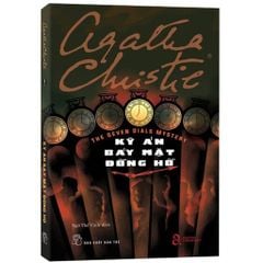 Kỳ Án Bảy Mặt Đồng Hồ - 
Agatha Christie