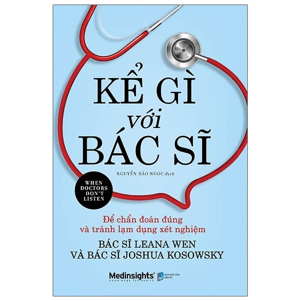 { Trưng Bày } Kể Gì Với Bác Sĩ - Leana Wen & Joshua Kosowsky