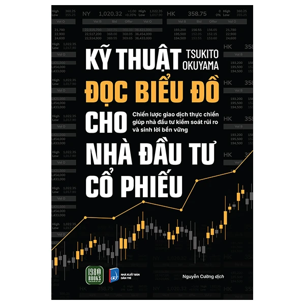 Kỹ Thuật Đọc Biểu Đồ Cho Nhà Đầu Tư Cổ Phiếu - Tsukito Okuyama