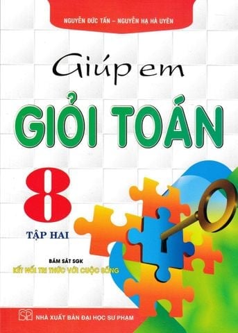 Combo 2 Cuốn Giúp Em Giỏi Toán 8 - Tập 1  + 2 (Bám Sát SGK Kết Nối Tri Thức Với Cuộc Sống) - Nguyễn Đức Tấn