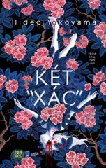Két “Xác” - Hideo Yokoyama