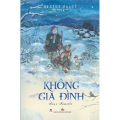 Không Gia Đình - Hector Malot