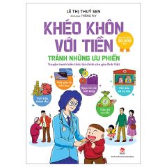 Khéo Khôn Với Tiền - Tránh Những Ưu Phiền - Lê Thị Thuý Sen, Thăng Fly