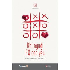 Khi Người EQ Cao Yêu - Bí Kíp Thả Thính Siêu Dính - Lizi