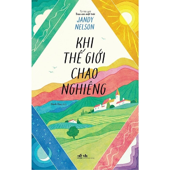 Khi Thế Giới Chao Nghiêng - 
Jandy Nelson