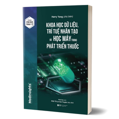 Bộ 3 Cuốn Sách AI Toàn Diện Cho Ngành Y ( Ứng Dụng AI Trong Y Tế + Cuộc Cách Mang AI Trong Y Học + Khoa Học Dữ Liệu, Trí Tuệ Nhân Tạo Và Học Máy Trong Phát Triển Thuốc )