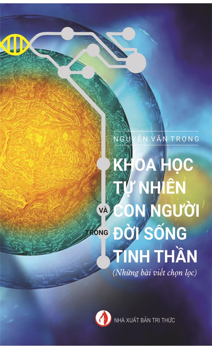 Khoa Học Tự Nhiên Và Con Người
Trong Đời Sống Tinh Thần  - Nguyễn Văn Trọng