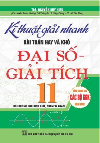  Combo Kĩ Thuật Giải Nhanh Bài Toán Hay Và Khó Lớp 10,11,12 + Giải Nhanh Bằng Máy Tính Bỏ Túi Môn Toán 