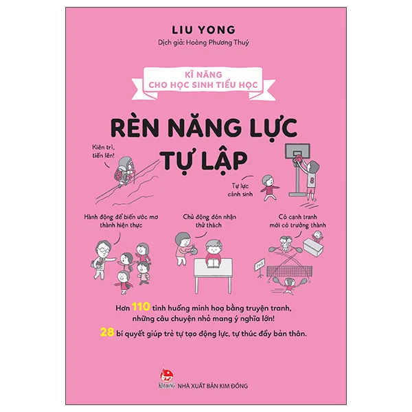 Kĩ Năng Cho Học Sinh Tiểu Học - Rèn Năng Lực Tự Lập - Liu Yong