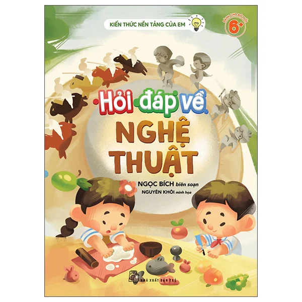 Kiến Thức Nền Tảng Của Em - Hỏi Đáp Về Nghệ Thuật - Ngọc Bích