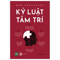Kỷ Luật Tâm Trí - Deb Smolensky
