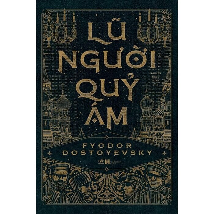 Lũ Người Quỷ Ám (Bìa Cứng) - Fyodor Dostoyevsky