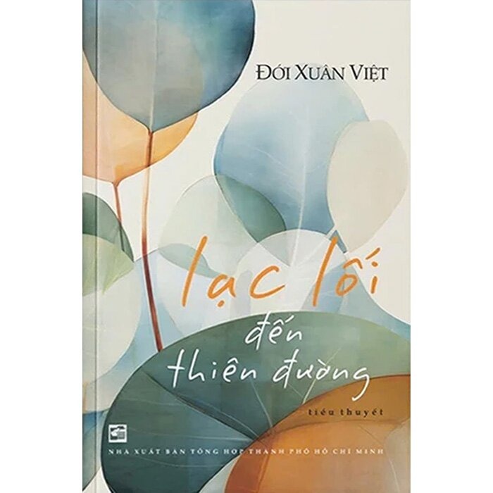 Lạc Lối Đến Thiên Đường - Đới Xuân Việt