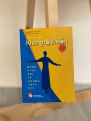 Lối Sống Không Định Kiến - Hạnh Phúc Khi Ta Ngừng Phán Xét - 
Mariko Bando