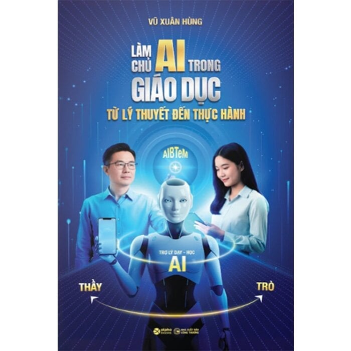 Làm Chủ Ai Trong Giáo Dục - Từ Lý Thuyết Đến Thực Hành - 
Vũ Xuân Hùng