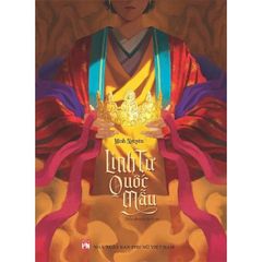 Linh Từ Quốc Mẫu - 
Minh Nguyên