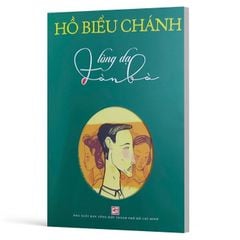 Lòng Dạ Đàn Bà - Hồ Biểu Chánh