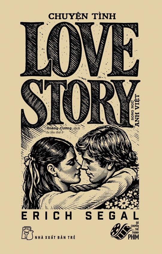 Love Story - Chuyện Tình - (Song Ngữ Anh – Việt) - Erich Segal