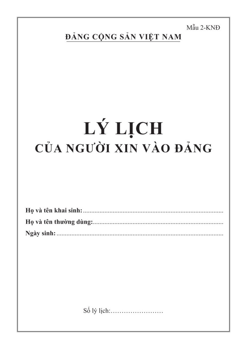 Sổ Lý Lịch Của Người Xin Vào Đảng (Mẫu 2-KNĐ) - NXB Chính Trị Quốc Gia