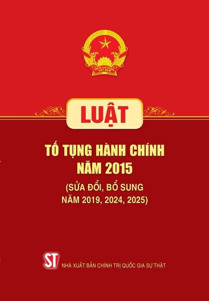  Luật Tố Tụng Hành Chính Năm 2015 (Sửa Đổi, Bổ Sung Năm 2019, 2024, 2025) - Quốc Hội (CTQG) 
