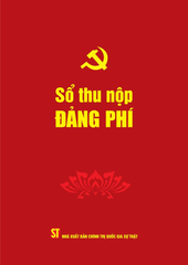 Sổ Thu, Nộp Đảng Phí - NXB Chính Trị Quốc Gia