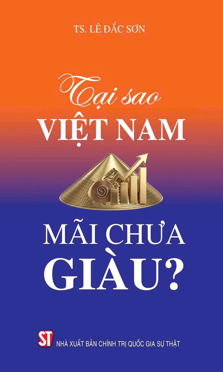 Tại Sao Việt Nam Mãi Chưa Giàu? - TS. Lê Đắc Sơn