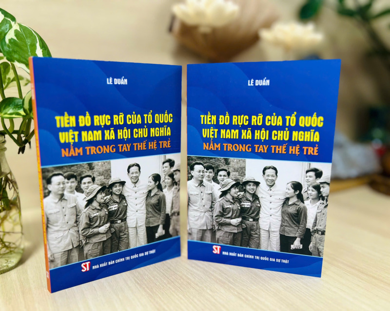 Tiền Đồ Rực Rỡ Của Tổ Quốc Việt Nam Xã Hội Chủ Nghĩa Nằm Trong Tay Thế Hệ Trẻ - Lê Duẩn