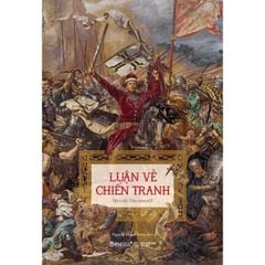 Luận Về Chiến Tranh - 
Niccolò Machiavelli