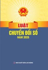 Luật Chuyển Đổi Số Năm 2025 (NXBLĐ) - Quốc Hội