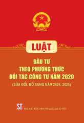 Luật Đầu Tư Theo Phương Thức Đối Tác Công Tư Năm 2020 (Sđ, Bs Năm 2024,2025) - Quốc hội