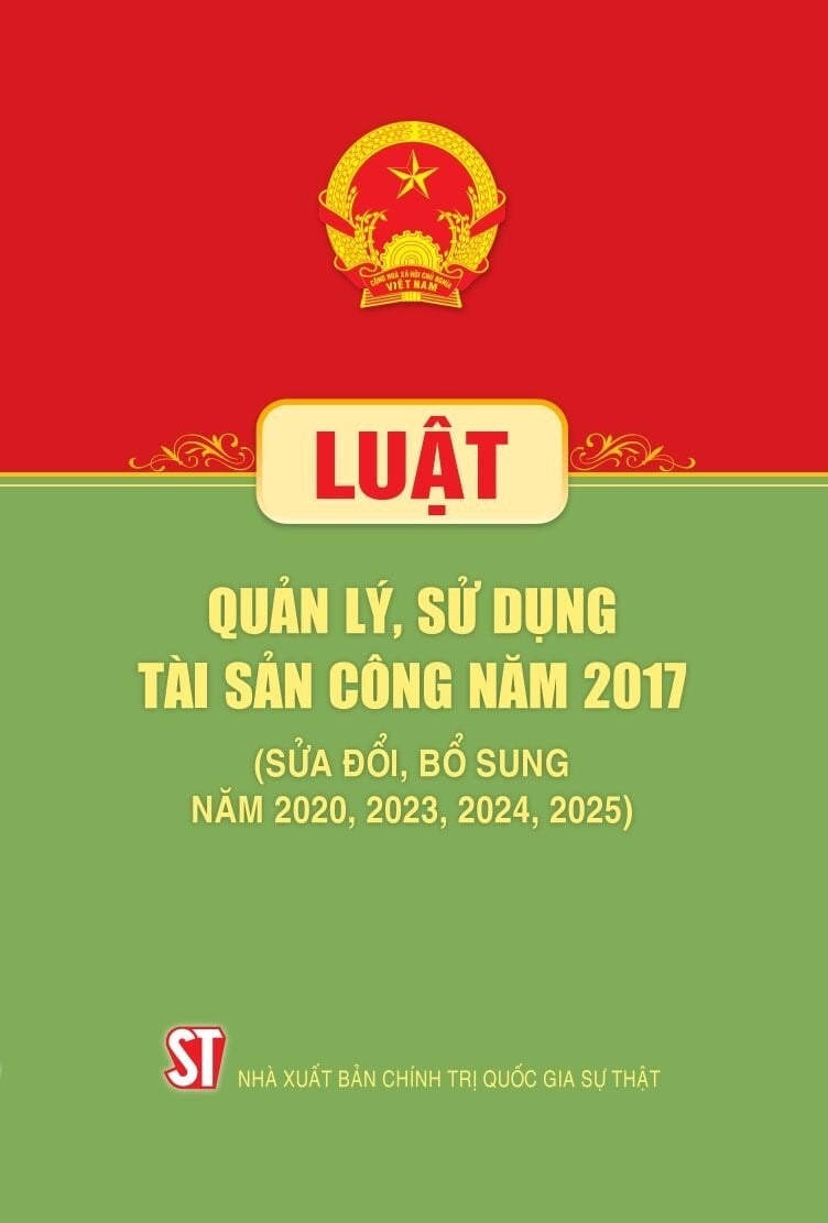 Luật Quản Lý, Sử Dụng Tài Sản Công Năm 2017 (Sửa Đổi, Bổ Sung Năm 2020, 2023, 2024, 2025) - Quốc hội
