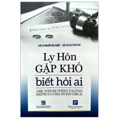 Ly Hôn Gặp Khó Biết Hỏi Ai - Nguyễn Hữu Phước