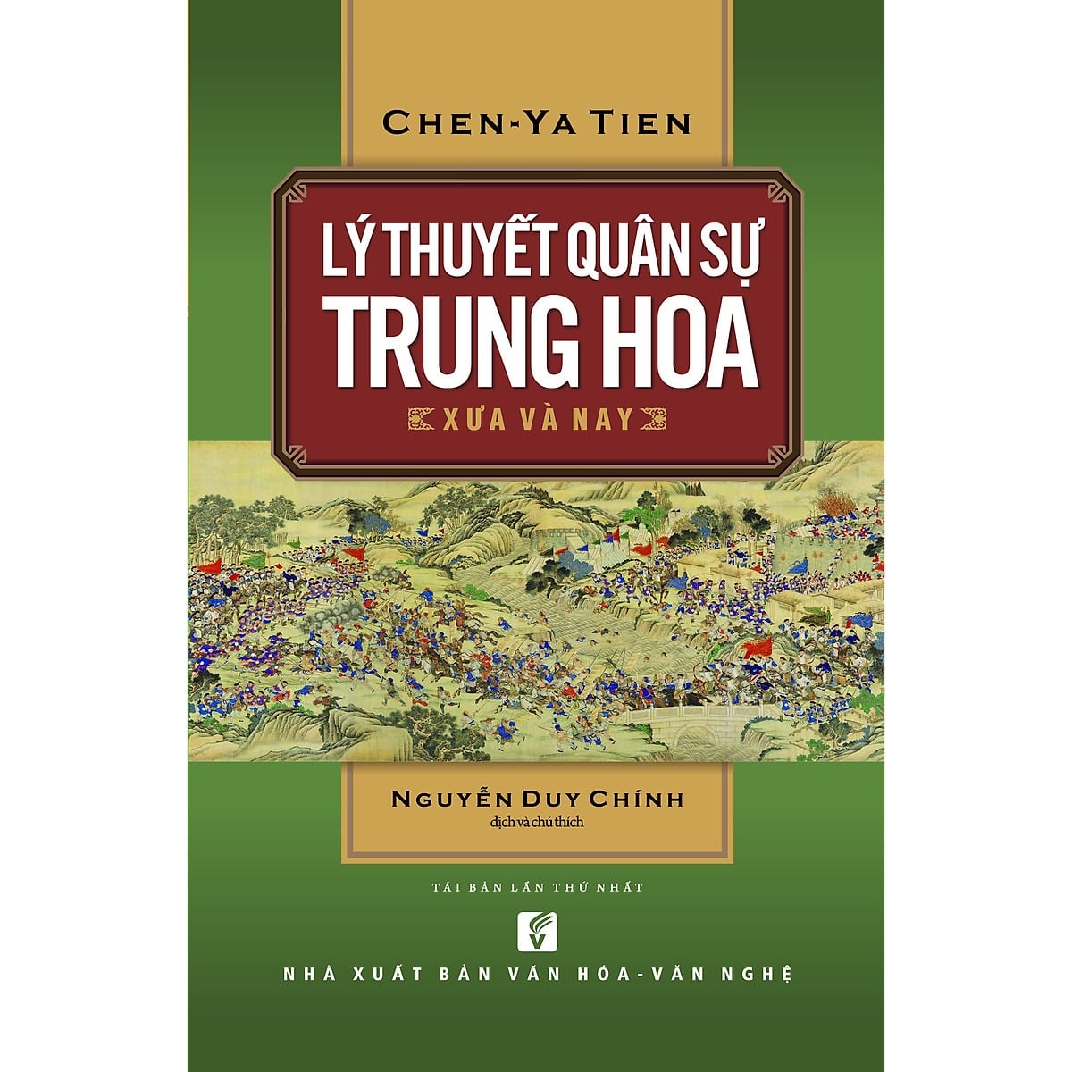 Lý Thuyết Quân Sự Trung Hoa Xưa Và Nay - Chen-Ya Tien