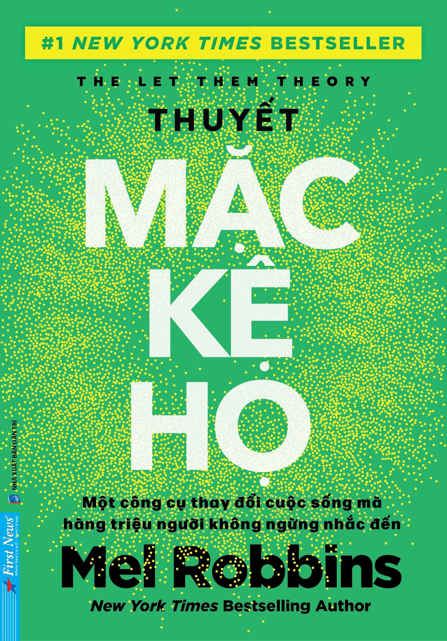 Thuyết Mặc Kệ Họ - Mel Robbins