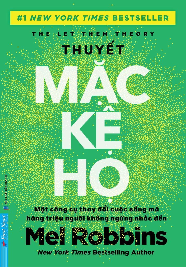  Thuyết Mặc Kệ Họ - Mel Robbins 