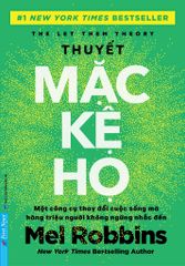 Thuyết Mặc Kệ Họ - Mel Robbins