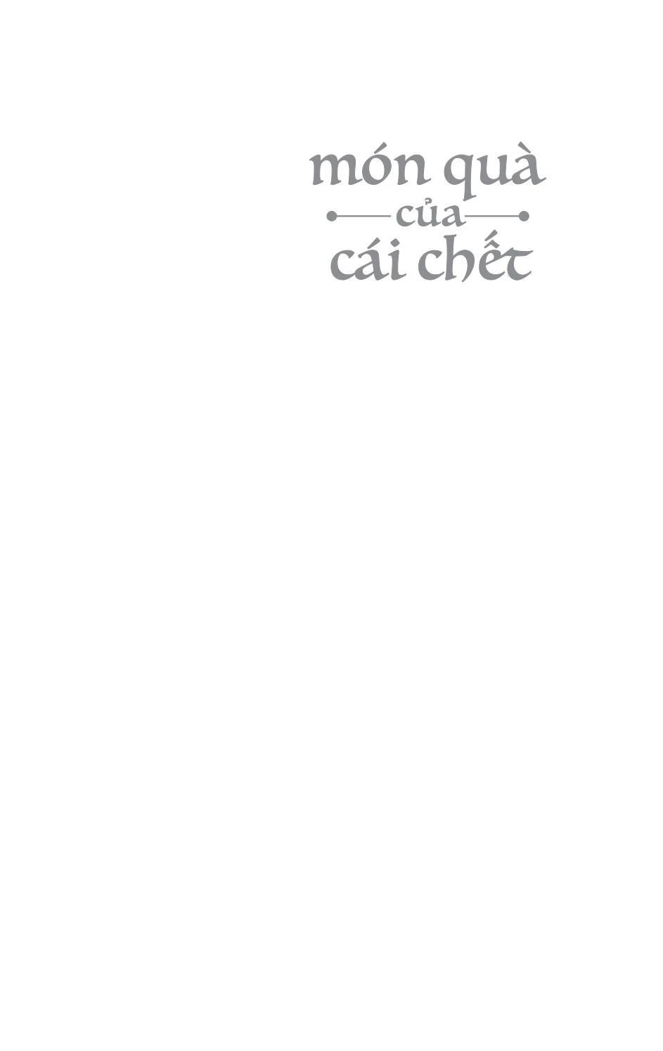 Món Quà Của Cái Chết - Bản Chất Của Cái Chết, Cuộc Sống Và Tình Yêu - Phạm Hải Yến
