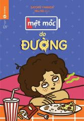Mệt Mỏi Do Đường - Satoru Yamada
