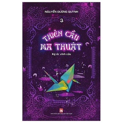 Combo 3 Cuốn Thiên Cầu Ma Thuật ( Tập 1 + 2 + 3 ) - Nguyễn Dương Quỳnh