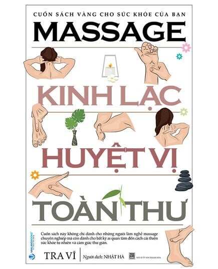 Massage Kinh Lạc Huyệt Vị Toàn Thư - Tra Vĩ