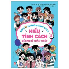MBTI - 16 Nhóm Tính Cách - Tập 2 - Hiểu Tính Cách Để Bạn Bè Thân Thiết - Jo Su Yeon, So Yoon