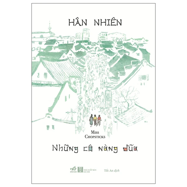 Miss Chopsticks - Những Cô Nàng Đũa - Hân Nhiên