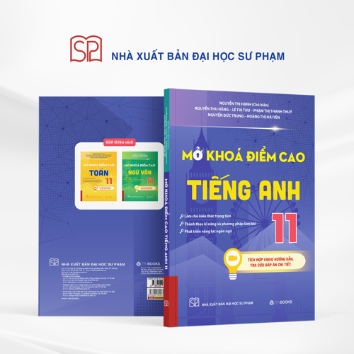 Mở Khoá Điểm Cao Tiếng Anh 11 - Nguyễn Thị Hạnh (Chủ biên)