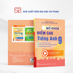 Mở Khóa Điểm Cao Tiếng Anh 9 - Phùng Thị Thu Hiền (Chủ biên)